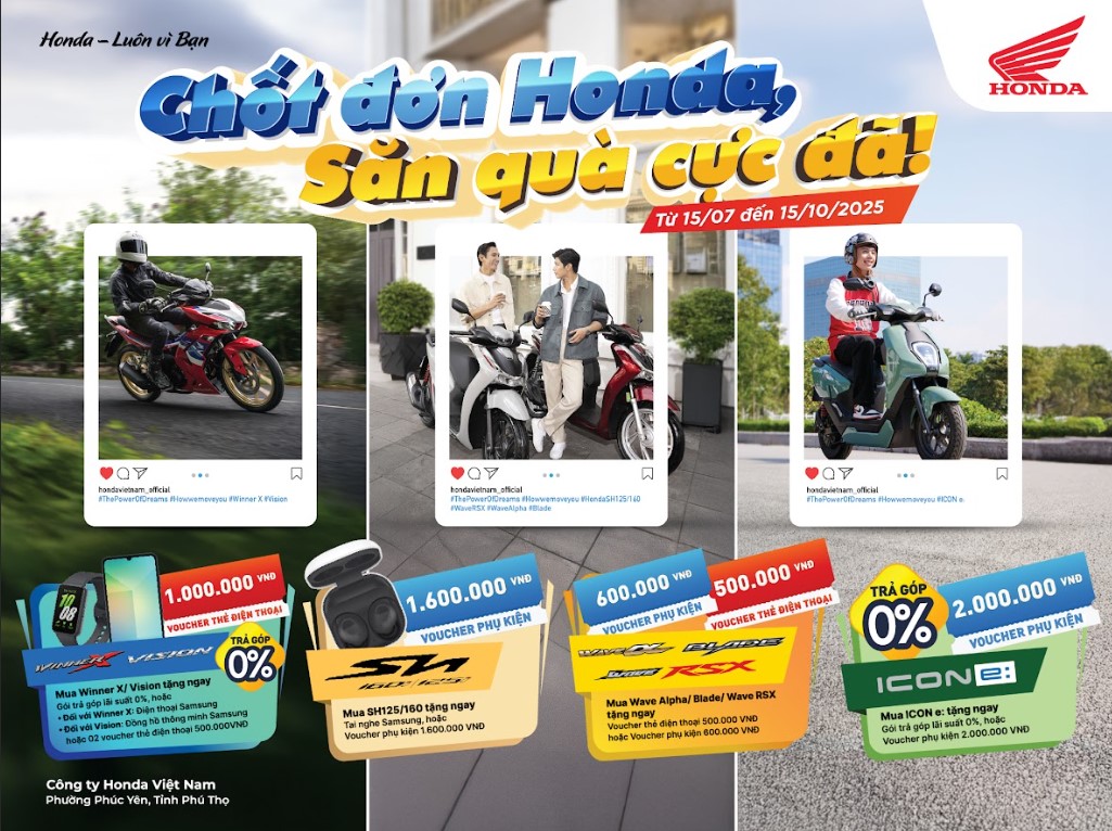 Honda Việt Nam tri ân khách hàng với loạt ưu đãi hấp dẫn chào hè trong chương trình khuyến mại khủng dành cho các dòng xe máy và xe gắn máy điện – “Chốt đơn Honda – Săn quà cực đã”